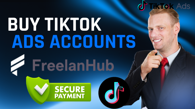 Buy TikTok Ads Accounts
